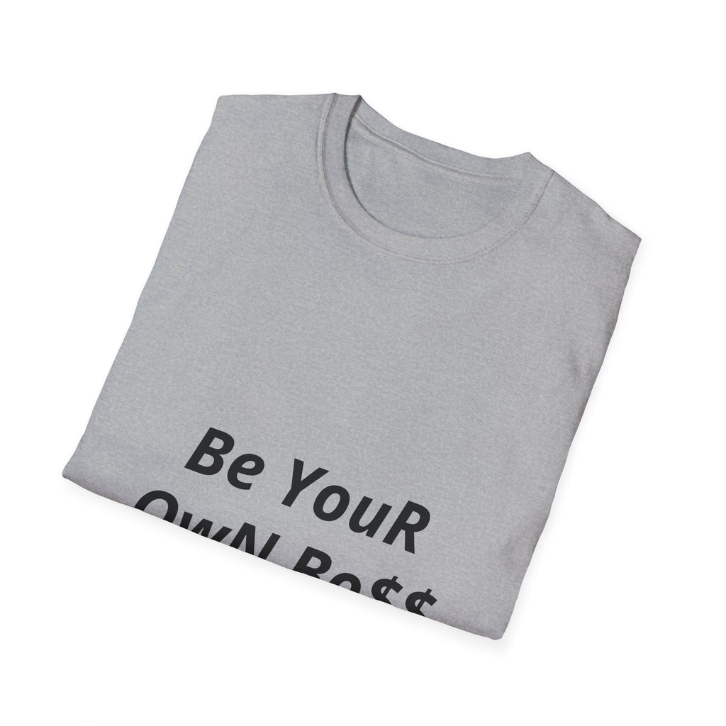 Be Your Own Boss Tee — Motivational Women’s Empowerment T-Shirt