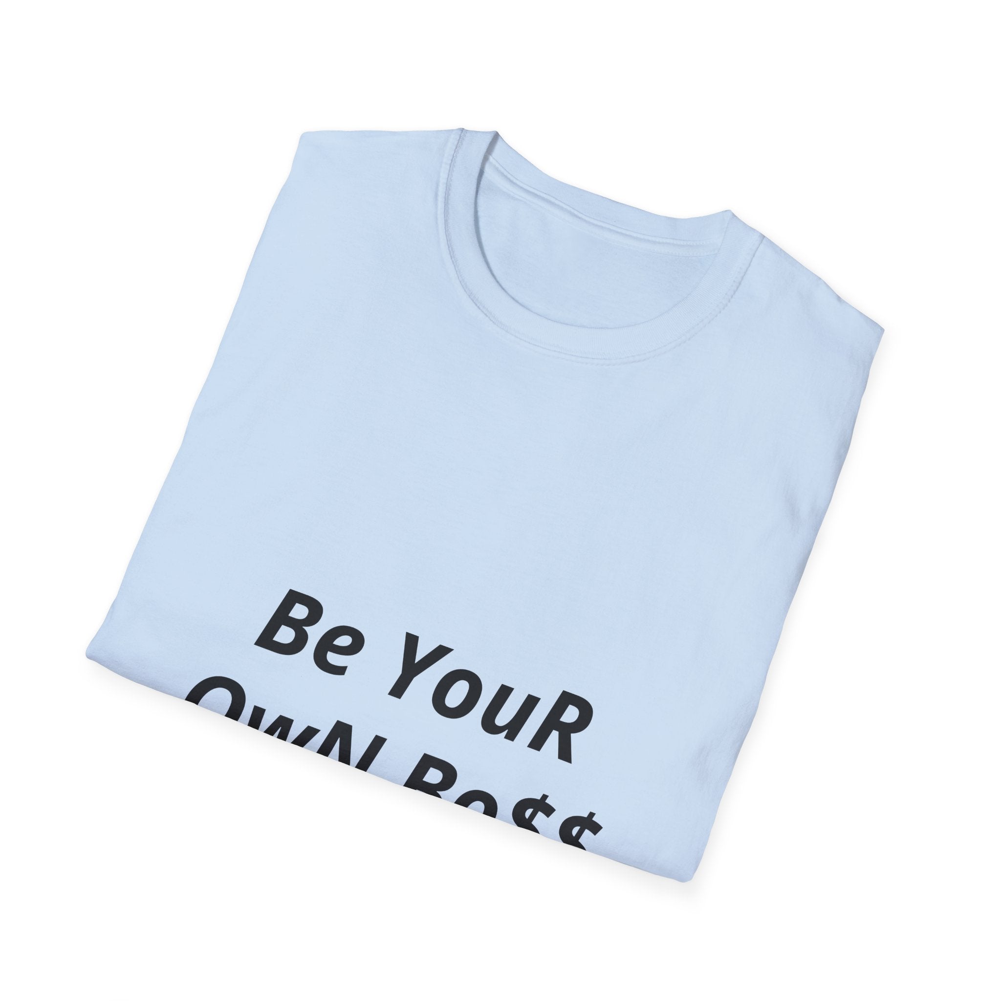 Be Your Own Boss Tee — Motivational Women’s Empowerment T-Shirt